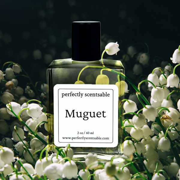 Muguet Perfume Oil, the true scent of Lily of the Valley