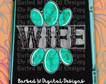 Wife Western PNG: Turquoise Cowgirl Design (Digital File)