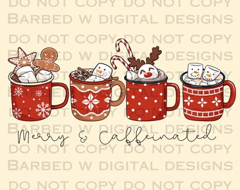 Merry & Caffeinated PNG: Christmas Coffee Design (Digital Download)