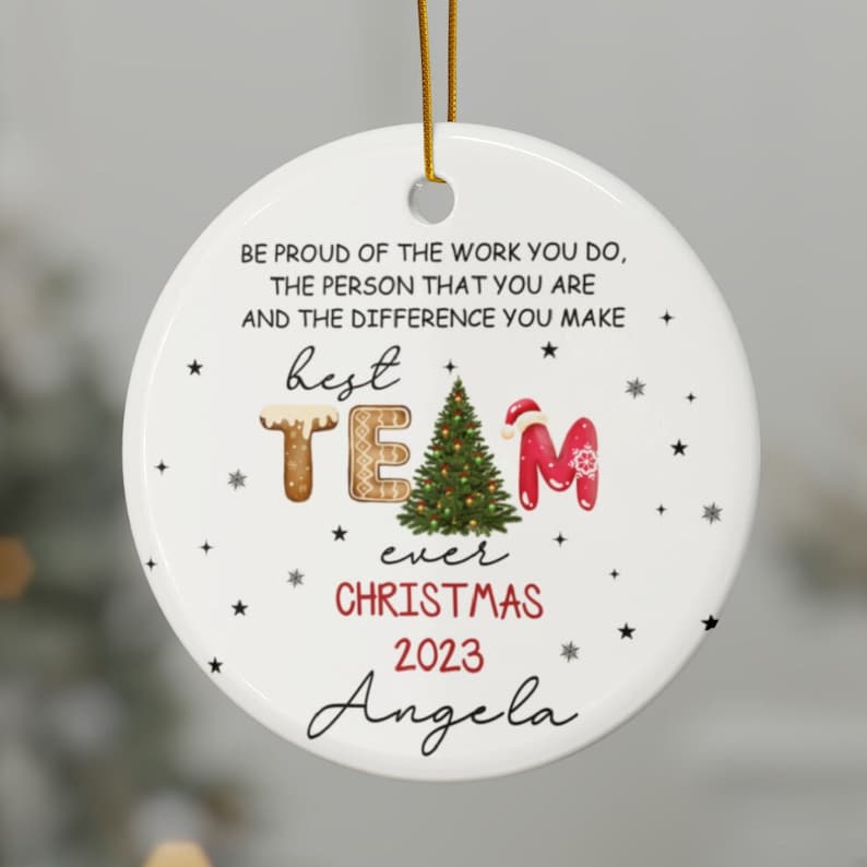 Best Team Ever Ornament, Personalized Ornament Coworker Gift, Custom