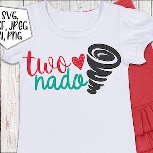2 Twonado svg, Two Year Old svg, 2nd Birthday svg, 2 year old girl svg, Two-nado svg, Two nado, Girls 2nd Bday svg, birthday svg, png