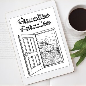 Peut inclure: Une illustration en noir et blanc d'une porte ouverte révélant un champ herbeux avec une colline et des arbres. Le texte "Visualize Paradise" est écrit au-dessus de la porte.
