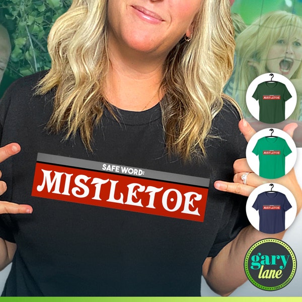 Four Christmases Safe Word is Mistletoe Movie Shirt, Vince Vaughn Reese Witherspoon, Christmas Movie Buff T-Shirt Gift, X-Mas Film Buff Tee