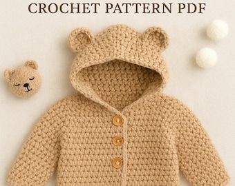 Patrón de crochet para sudadera con capucha de osito bebé (PDF) - Chaqueta fácil de animales - Tallas para bebés y niños pequeños - Descarga instantánea