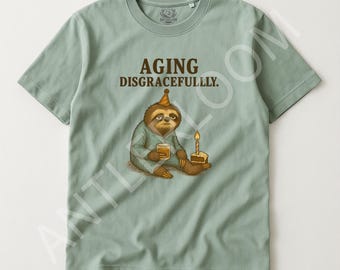 Camiseta "Perezoso envejeciendo vergonzosamente" / Divertido regalo de cumpleaños de algodón orgánico