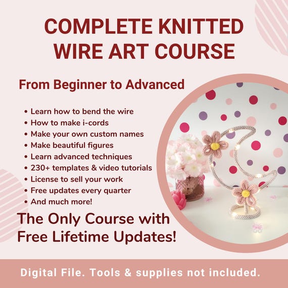 Knitted Wire Art Course: Beginner to Advanced (Digital PDF Download
