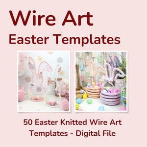 Pode incluir: Wire Art Easter Templates e 50 Easter Knitted Wire Art Templates - Digital File. A imagem mostra dois painéis com formas de coelhos feitas de arame, decoradas com flores, fitas e pequenos ovos coloridos em tons pastel.