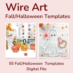May include: Wire Art Fall/Halloween Templates digital file featuring 55 designs. The image displays two examples: three knitted-style pumpkins in orange and brown, and a white wire ghost with a pink flower and orange pumpkin accessory.