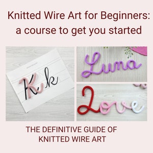 Knitted Wire Art Course with Step by Step Instruction Videos. Includes Letter templates and 125 Drawings / Instant Digital PDF Download image 1