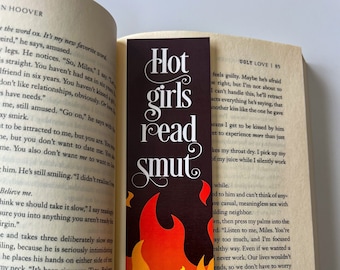 Hot Girls Read Smut Bookmark | Book Lovers | Gifts for Readers | Bookworm Gift