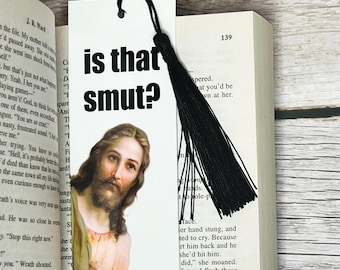 Funny Jesus 'Is That Smut?' Bookmark with Tassel