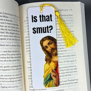 Is That Smut Funny Peeking Jesus Bookmark Romance Reader Gift Book Lover Gift Smut Lover Bookmark with Tassel image 1