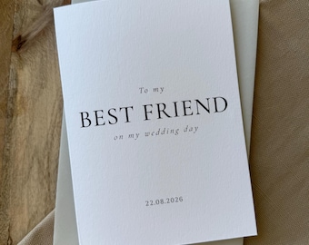 To My Best Friend on my Wedding Day Card, Personalised
