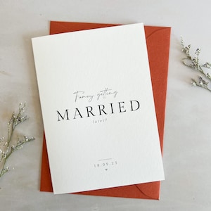 Personalised Wedding Card for Bride or Groom – Fancy Getting Married Later Card - Funny Wedding Note - Custom Wedding Card Gift