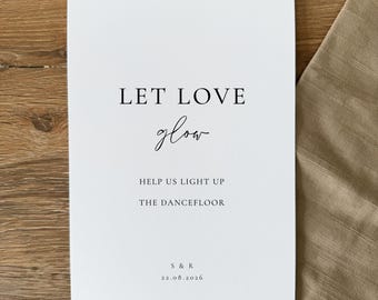 Let Love Glow Wedding Sign: Personalised, Printed, Optional Easel