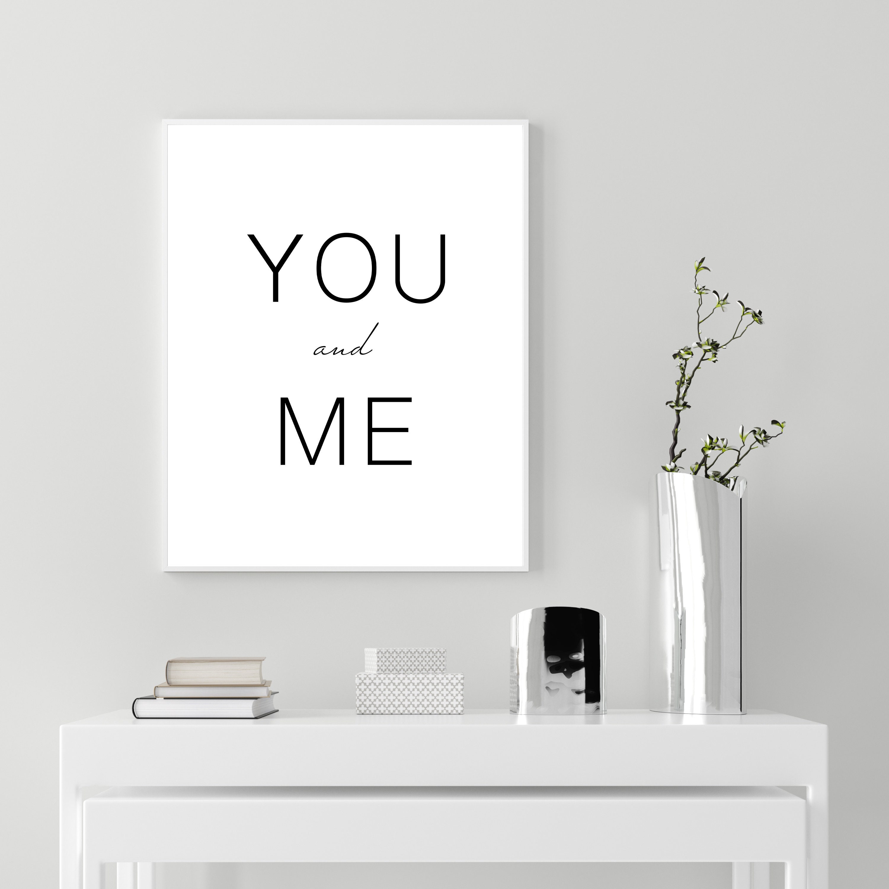 You and Me Wall Print Couples Wall Art Black Text Bedroom Etsy