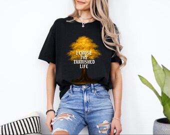 Elden Ring Shirt: I Chose the Tarnished Life, Dark Fantasy Tee