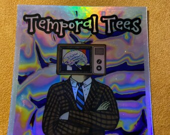 Temporal Tees Holographic Sticker