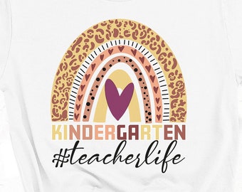 Teacher Life Rainbow Kindergarten Shirt, Inspirational Teacher Shirt, Teacher Life Shirt, Teacher Leopard Shirt, Gift for Teachers