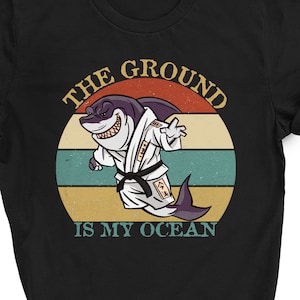 The Ground Is My Ocean Jiu Jitsu Retro Shirt, BJJ Shirt,Martial Arts Shirt, MMA Shirt, Jiu Jitsu Funny Shirt, Gift For Shark Lovers Tee
