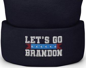 Let's Go Brandon Embroidered Cuffed Beanie Hat, Pro America Anti Biden, FJB Hat, FU46 Hat, Funny Anti Biden Stuff, Republican,Political Hat