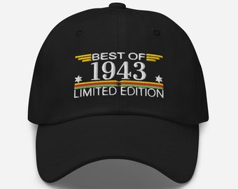 81st Birthday Gift For Men And Women Baseball Cap, 81st Birthday Gift Embroidered Dad Hat, Born In 1943 Cap, 81st Birthday - Multiple Colors