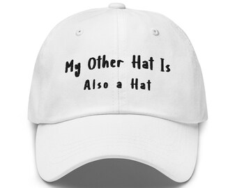 Embroidered Dad Hat: Funny Saying Baseball Cap Gift
