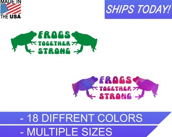 Frogs Together Strong, Solid Art, Frogs Against Fascism, amphibian vinyl Decal, Cooler Decal, Frog Sticker Decals, Car Decal, vinyl Sticker
