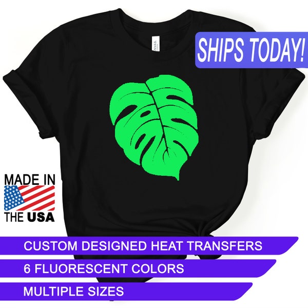 Fluorescent Monstera Leaf, Plant,Heat Transfers, Custom Designed Iron Ons, CPSIA Certified Child Safe, Use on Cotton, Polyester, and Leather