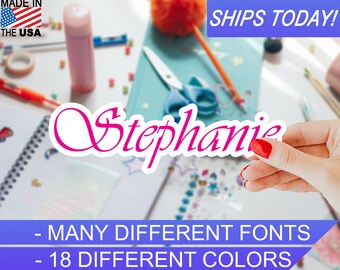 Custom Personalized Vinyl Name Sticker, 4mil, 18 colors, Many Script fonts, Indoor / Outdoor, Waterproof, UV Resistant, Eco Solvent Inks