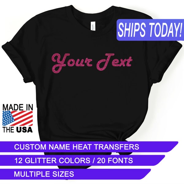 Hot Pink Glitter, Custom Heat Transfers, Personalized Name Iron Ons, CPSIA Certified Child Safe, Use on Cotton, Polyester, and Leather