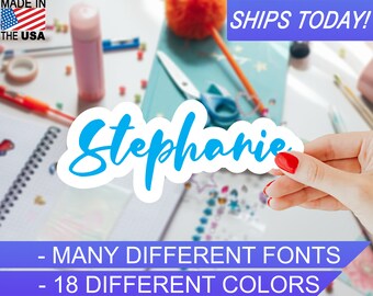 Custom Personalized Vinyl Name Sticker, 4mil, 18 colors, Many Script fonts, Indoor / Outdoor, Waterproof, UV Resistant, Eco Solvent Inks