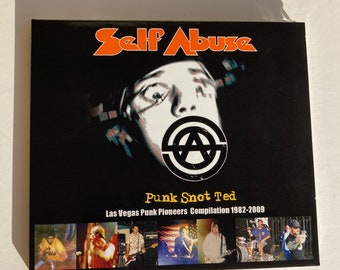 Self Abuse CD "Punk Snot Ted" Las Vegas Punk Rock 1982-2009