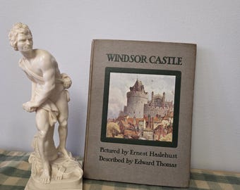 Libro antiguo del Castillo de Windsor / Ernest Haslehust ilustrado / Edward Thomas / Libro de viajes británico antiguo / Láminas artísticas del Castillo de Windsor