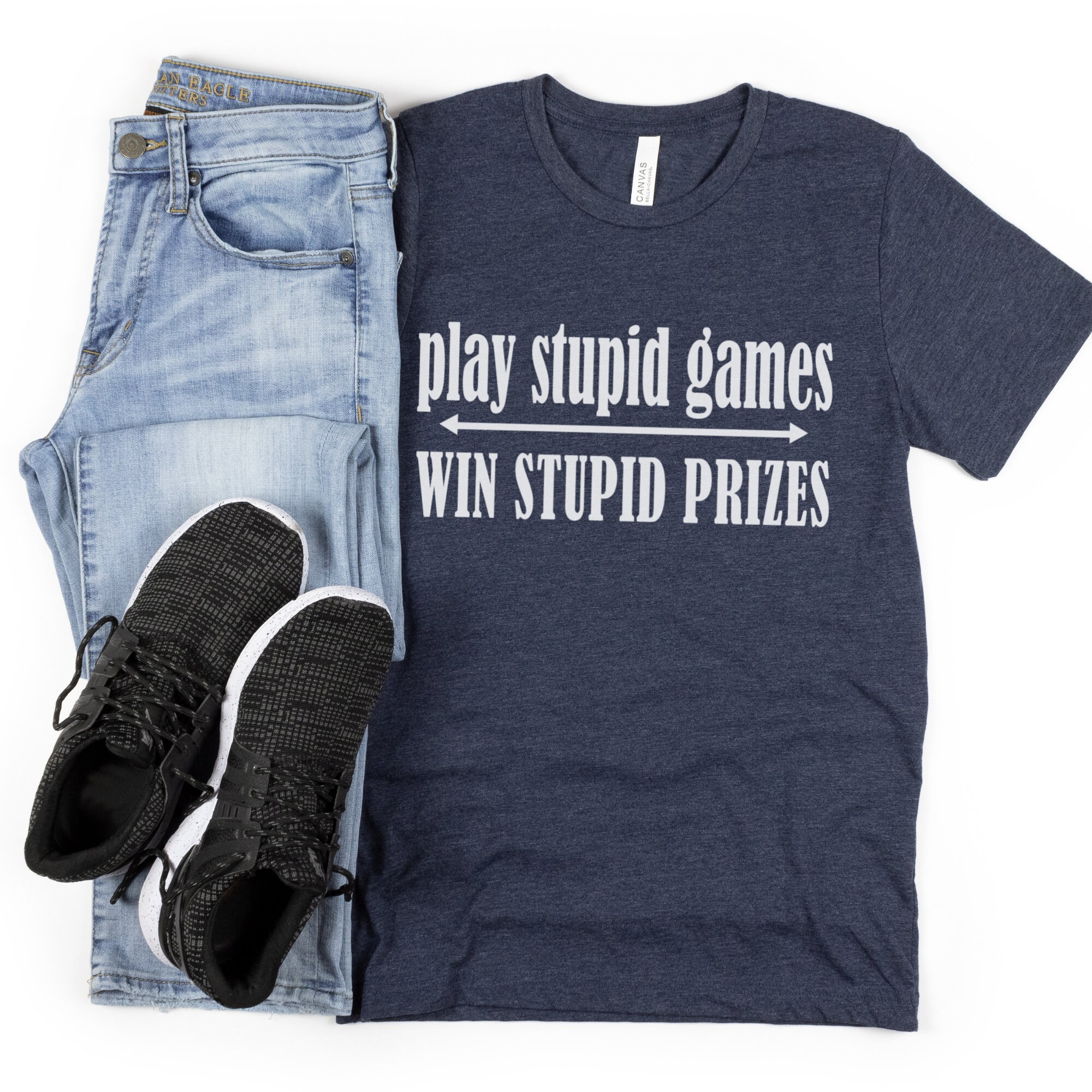 Play stupid games sales win stupid prizes shirt