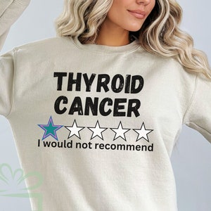 Thyroid Cancer Awareness Sweatshirt Thyroid Cancer T-Shirt Thyroid Warrior Sweatshirt Thyroid Cancer Fighter Gift Purple Teal Pink Ribbon
