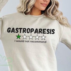Gastroparesis Awareness Sweatshirt Gastro Gift Green Ribbon Tee Gastric Dysmotility Sweatshirt Spoonie Shirt Stomach Paralysis Sweatshirt