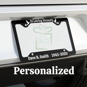 In Memory Of License Plate Frame Car Decor, Personalized Memorial License Plate Frame Custom License Plate Frame Memorial Car Accessory Gift