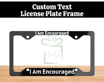 Custom License Plate Frame Gift, Custom Car Accessory , Personalized Car Gift, Custom License Plate Cover, Custom Quote Car Decor, Car Decor