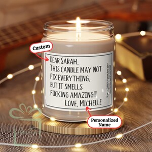 Personalized Funny Friend Encouragement Candle Gift, Custom Encouraging Thinking Of You Bestie Present,  Vegan Scented Soy Candle, Apology