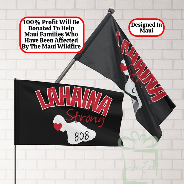 Lahaina Strong Flag, Soutenez les victimes des incendies de Maui, 808 Fierté hawaïenne, Don caritatif, Conçu à Hawaï, Rouge Noir Blanc, 3 tailles