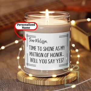 Personalized Matron Of Honor Proposal Candle, Proposal Box Gift, Custom Bridal Party Wedding Scented Soy Candle, Bridesmaid Maid Of Honor