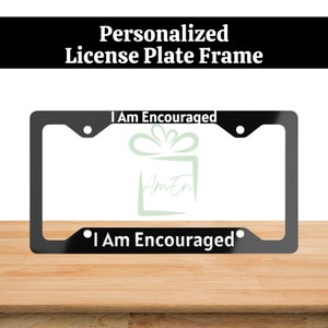 Custom License Plate Frame Gift, Custom Car Accessory , Personalized Car Gift, Custom License Plate Cover, Custom Quote Car Decor, Car Decor