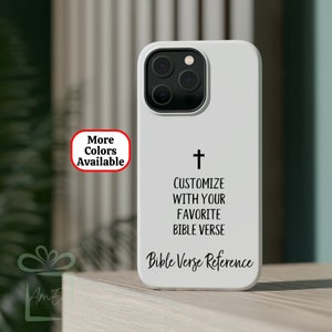 May include: White iPhone case with a black cross and the text "Customize with your favorite Bible verse" and "Bible Verse Reference".
