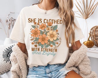 Proverbs 31:25 Comfort Colors Shirt Gift, Boho Floral Christian T-Shirt, She Is Clothed With Strength And Dignity Graphic Tee, Gift For Mom