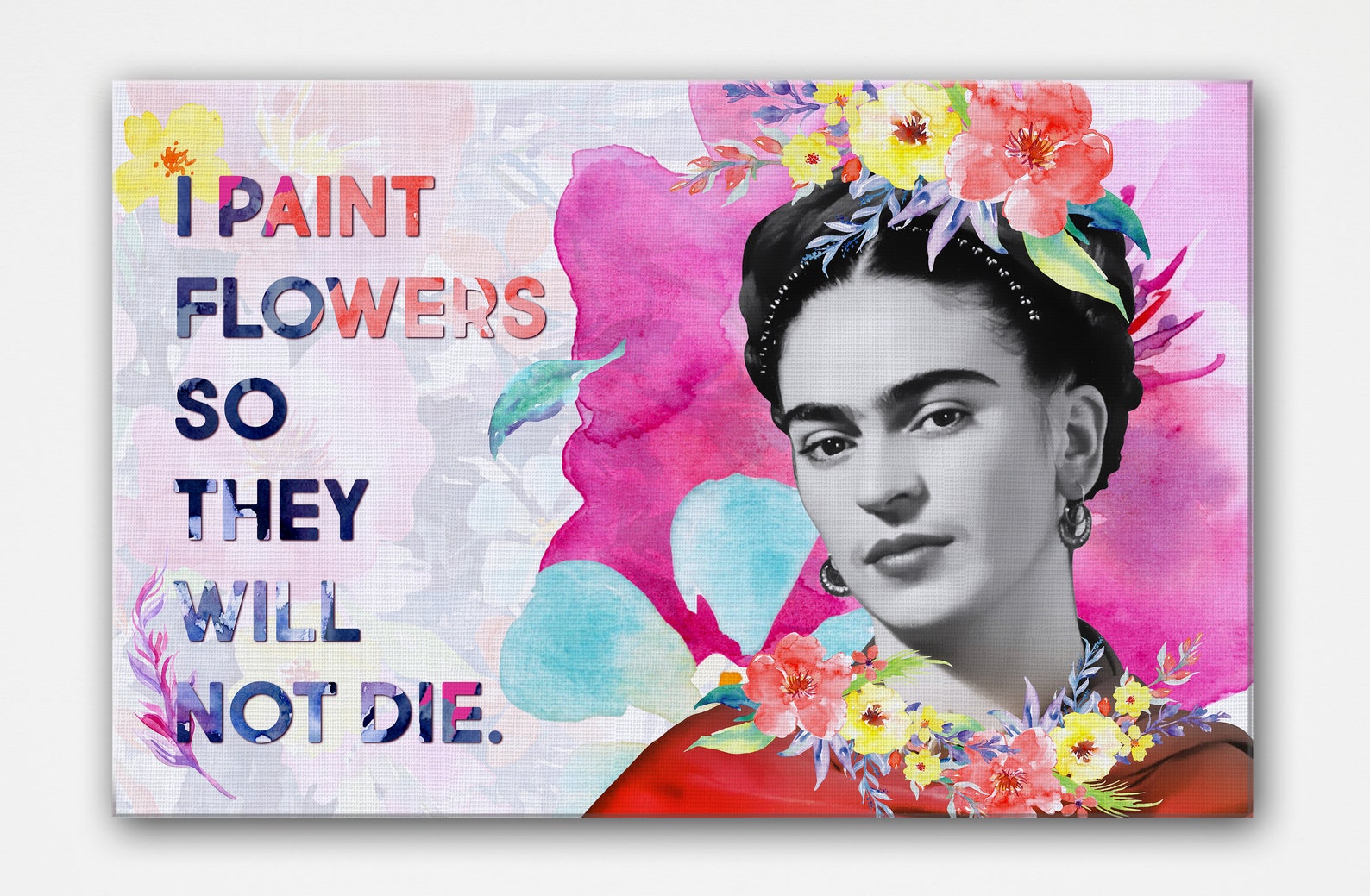 Frida Kahlo Art i Paint Flowers so They Will Not Etsy UK