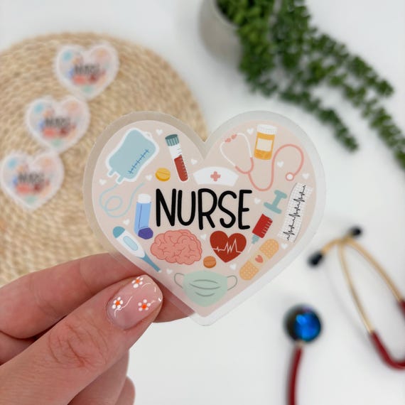 Heart of Nursing Sticker, Nurse Supplies Sticker, Nurse Sticker, Nurse Profession Sticker, Passion for Nursing Sticker, Clear Nurse Sticker