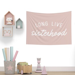 Long Live Sisterhood, Wall Hangings, Girl Nursery Decor, Boho Wall Hangings Decoration, Aesthetic Tapestry, Kids Room Wallart, Bedroom