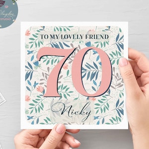Carte d'anniversaire florale personnalisée du 70e anniversaire pour un ami, carte d'âge d'un ami du 70e anniversaire, belle carte d'anniversaire du 70e anniversaire d'un ami