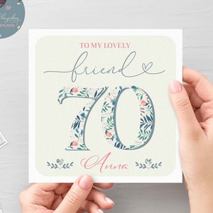 Tarjeta de cumpleaños floral 70 personalizada para amigo, tarjeta de edad de amigo de 70 cumpleaños, tarjeta de cumpleaños 70 de amigo encantador